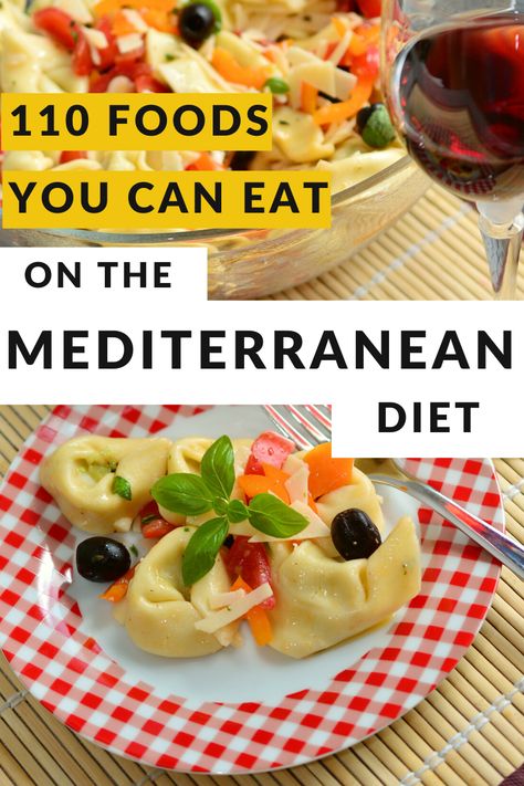 Mediterranean Diet Food List: 110 Foods You Can Eat on a Mediterranean Diet Mediterranean Diet Food List, Mediterranean Diet Recipes Dinners, Mediterranean Diet Meal Plan, Easy Mediterranean Diet Recipes, Mediterranean Diet Plan, Keto Diet Breakfast, The Mediterranean Diet, Low Fat Diets, Mediterranean Cuisine