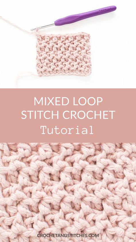 Mixed Loop Crochet Stitch Loop Stitch Crochet, Crochet Hobby, Loop Crochet, Loop Stitch, Yarn Tools, Textured Crochet, Stitches Crochet, Half Double Crochet Stitch, Crochet Stitches Free