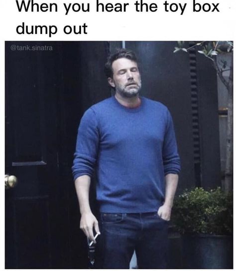 Toy box dump out Ben Affleck Meme, Spooky Memes, Terrible Twos, Parenting Memes, Top Memes, Morning Humor, Scary Stories, Ben Affleck, Parenting Humor