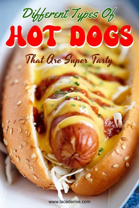 Different Types Of Hot Dogs, Hotdogs Recipes Creative, Fajita Hot Dog, Types Of Hot Dog Styles, Nacho Hot Dogs, All Beef Hot Dogs, Loaded Hotdogs Recipes, Ways To Make Hot Dogs, Simple Hot Dog Recipes