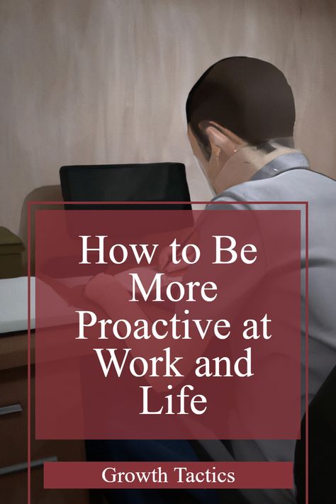 Do you know how to become more proactive at work and in life? Learn what a proactive mindset is and how to become less reactive. How To Be Proactive At Work, Proactive Vs Reactive, Be Proactive, Personal Transformation, Career Growth, Work Organization, Leadership Development, Work Ideas, Positive Attitude