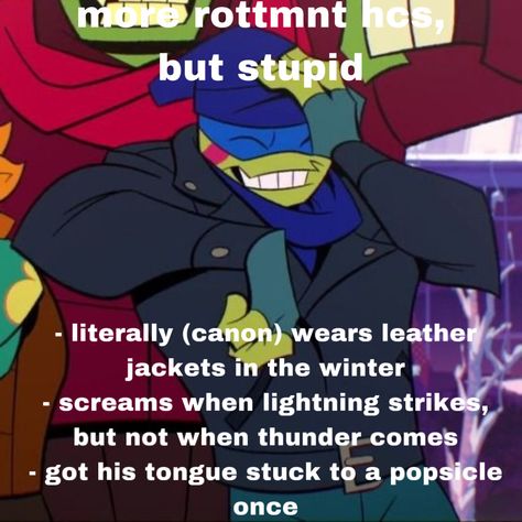 Leo Rottmnt Headcanons, Rottmnt Headcanons, Disaster Twins, The Infinity Gauntlet, Turtle Tots, Ninja Turtles Funny, Tmnt Artwork, Teenage Ninja, Teenage Ninja Turtles