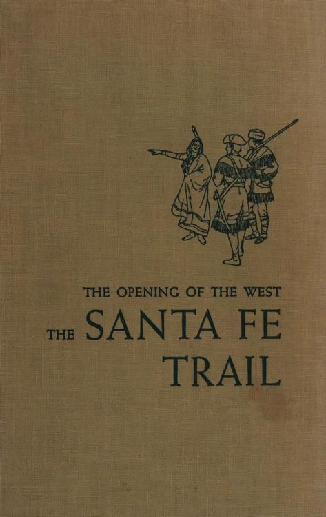 The Santa Fe Trail : Free Download, Borrow, and Streaming : Internet Archive Jack Kelly, Santa Fe Trail, Old Pallets, Internet Archive, Santa Fe, New Books, The Borrowers, Free Download, Internet