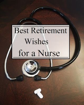 Looking for the best retirement wishes for a nurse that you can write in a card or note? Get your card wording's ideas from the list below and then write your own unique message to show how much they mean to you and how much they will be missed. Nurse Card Ideas, Retirement Quotes For Nurses, Retirement Card Messages, Well Wishes Messages, Retirement Sentiments, Retirement Speech, Retirement Messages, Goodbye Message, Retirement Wishes