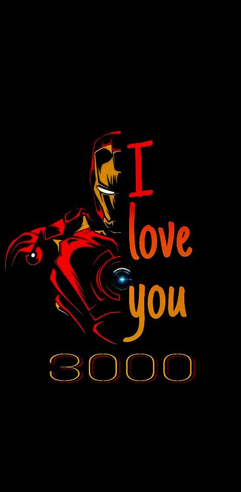 Iron Man I Love You 3000 Wallpaper, Iron Man Love You 3000, Iron Man 3000 Love, Love You 3000 Iron Man, Iron Man And Tony Stark, I Love You 3000 Art, I Love You 3000 Wallpaper Aesthetic, Iron Man I Love You 3000, I Love You 3000 Wallpaper