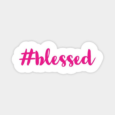 Parents Sticker, Blessed Sticker, Pink Bible, Journal Things, Sticker Inspo, Bible Things, Tumblr Stickers, Sticker Ideas, Other Mothers