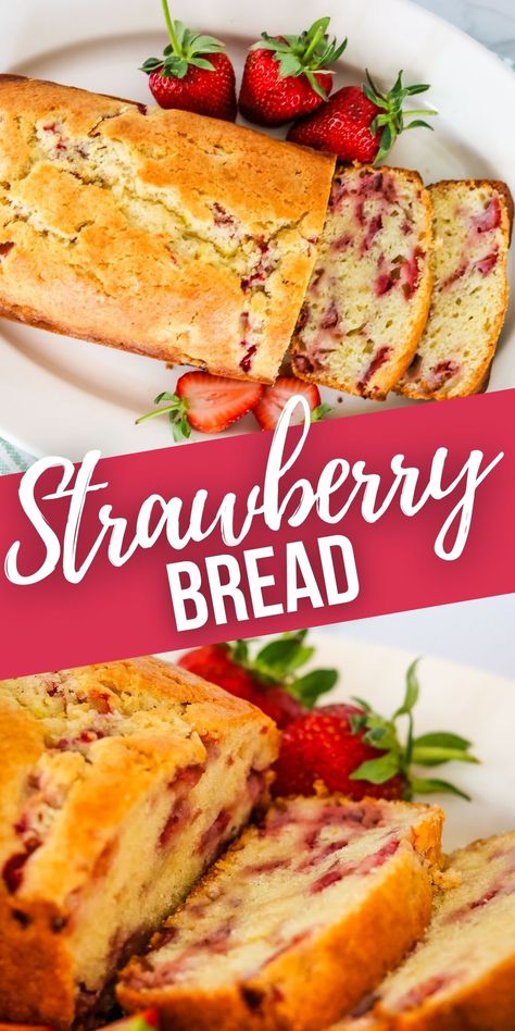 Quick Bread For Breakfast, Strawberries And Cream Bread, Strawberry Cinnamon Bread, Strawberry Yogurt Bread, Baked Sweet Bread, Best Breakfast Bread Recipes, Homemade Specialty Breads, Strawberry Loaf Bread Recipes, Best Strawberry Bread Recipe