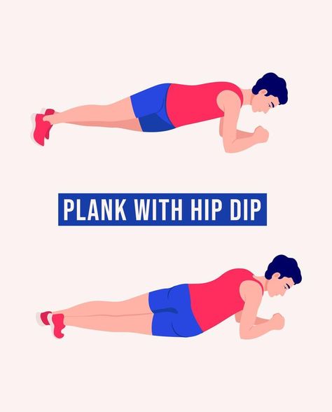 Plank with hip dip exercise, Men workout fitness, aerobic and exercises. Plank Dips How To, Lazy Hip Dip Workout, Plank Dips Ab Workouts, 1 Week Hip Dip Workout, Exercise Hip Dip, Dips Exercise, Dip Exercise, Exercise Drawing, Exercise Men