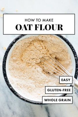 How to Make Oat Flour (Recipe and Tips) - Cookie and Kate Make Oat Flour, How To Make Flour, Oatmeal Flour, Oat Flour Recipes, How To Make Oats, Whole Grain Flour, No Flour Cookies, How To Make Pancakes, Easy Homemade Recipes