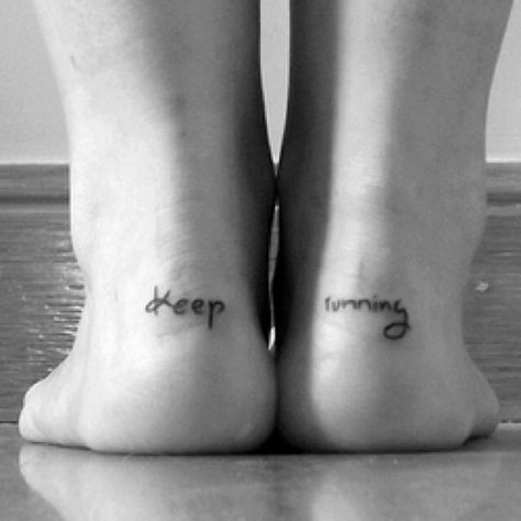 Keep running tattoo Running Tattoos, Marathon Tattoo, Runner Tattoo, Running Tattoo, Piercings For Girls, Running Quotes, Foot Tattoo, Keep Running, First Tattoo