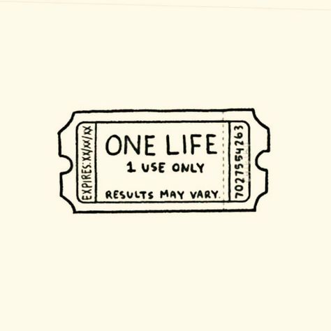 One Life 1 Use Only Ticket Tattoo, One Life Ticket Tattoo, Small Object Tattoo, Life Is A Game Tattoo, One More Day Tattoo, Stop Sign Tattoo, Time Waits For No One Tattoo, One Life Ticket, Dont Look Back Tattoo