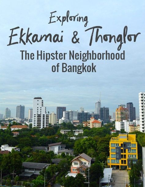 Exploring Ekkamai and Thonglor in Bangkok // Nattie on the Road Thailand Tips, Bangkok Guide, Bangkok Tourist, Bangkok Itinerary, Bangkok Travel Guide, Thailand Trip, Bangkok City, Thailand Travel Tips, Bangkok Travel