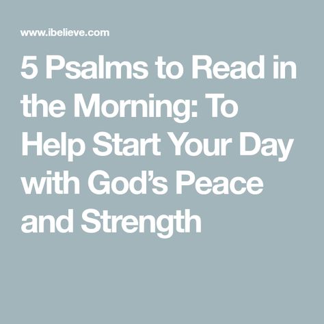 Start Your Day With God, Good Morning Scripture, God's Peace, Morning Scripture, Shadow Of The Almighty, Slow To Anger, Psalm 121, Pastors Wife, Psalm 118