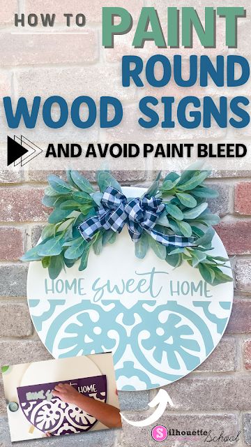 How to Paint Wood Round Signs with a Vinyl Stencil (to Avoid Paint Bleed) Round Wood Signs, Making Stencils, Vinyl Projects Silhouette, Silhouette School Blog, Vinyl Stencil, Round Signs, Stencil Wood, Stencil Vinyl, Making Signs On Wood