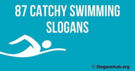 PinShareTweet+1Share In this post, you will find 87+ Swimming slogans, chants, phrases & sayings. Show your love for this sport or support your favorite swimmer with these attention grabbing slogans. Also see what wise minds from all around the world think about this sport. We have also included motivational swimming slogans and slogans that can […] Swim A Thon Ideas, Swim Lesson Bulletin Board, Swim Posters Signs, Swim Team Sayings, Catchy Swim Slogans, Swim Signs High School, Swim Sayings For Shirts, Swimming Quotes Motivational Short, Swim Coach Quotes