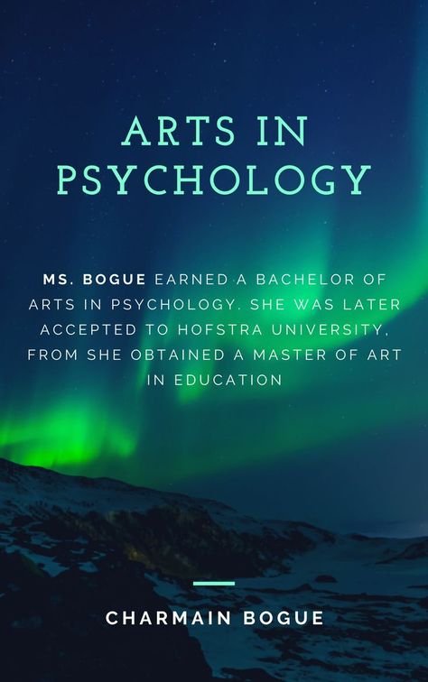 Ms. Bogue earned a Bachelor of Arts in psychology. She was later accepted to Hofstra University, from which she obtained a Master of Art in education. Hofstra University, Bachelor Of Arts, Art Masters, Science And Technology, Psychology, University, Science, Technology, Education