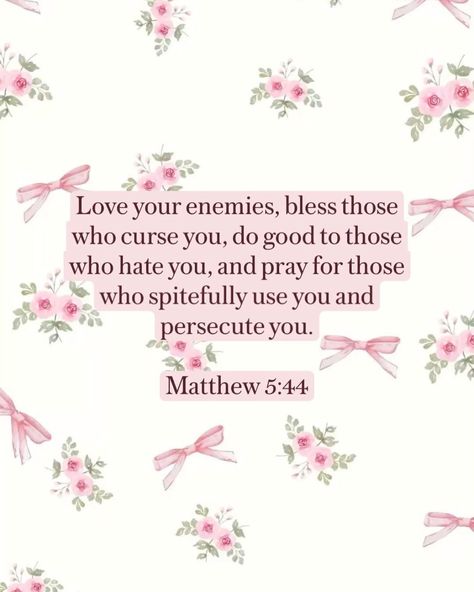 Happy Tuesday💖 here’s some encouragement for your week! • • • • Encouragement, Bible Verse, Christian Girl, Faith-Based Inspiration, Spiritual Growth, Uplifting Scripture, Daily Devotion, Christian Faith, Inspirational Quotes, Bible Study Inspirational Quotes Bible, Matthew 5 44, Uplifting Scripture, Daily Devotion, Love Your Enemies, Quotes Bible, Christian Girl, Happy Tuesday, Daily Devotional