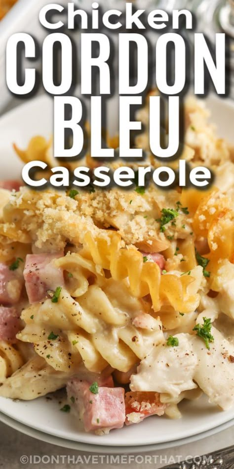 Chicken Cordon Bleu Casserole on a plate with a title Cordon Bleu Chicken Recipe Easy, Ham Bake Casserole, Cordon Bleu Chicken Casserole, Recipe For Chicken Cordon Bleu, Chicken Cordon Bleu Stuffed Shells, Chicken Cordon Bleu Casserole Recipe Pioneer Woman, White Sauce Pasta Casserole, Cordon Bleu Meatballs, Creamy Chicken Cordon Bleu