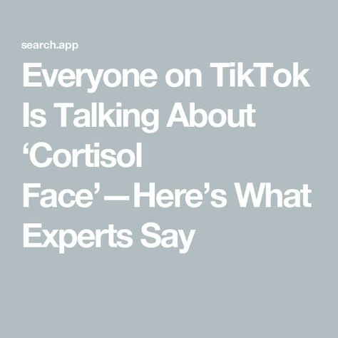 Everyone on TikTok Is Talking About ‘Cortisol Face’—Here’s What Experts Say Reduce Cortisol, Facial Puffiness, Cushings Syndrome, Reducing Cortisol Levels, High Cortisol, Improve Energy, Adrenal Glands, Cortisol Levels, Best Supplements