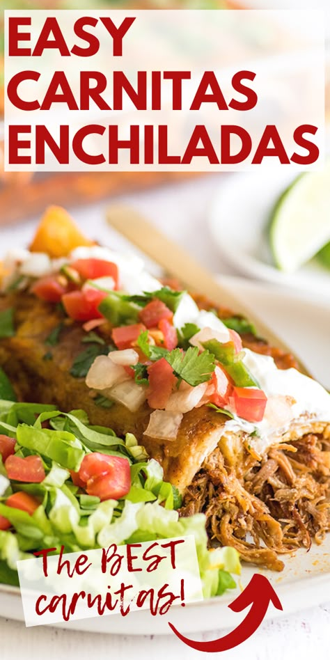 These Carnitas Enchiladas (AKA Pulled Pork Enchiladas) are the best enchiladas. Real Mexican Enchiladas, Pulled Beef Enchiladas, Carnita Enchilada Recipe, Pork For Carnitas Recipes, Enchiladas Pork Easy, Pork Loin Enchiladas, Pork Roast Enchiladas, Dinner Ideas With Shredded Pork, Carnita Enchilada Casserole