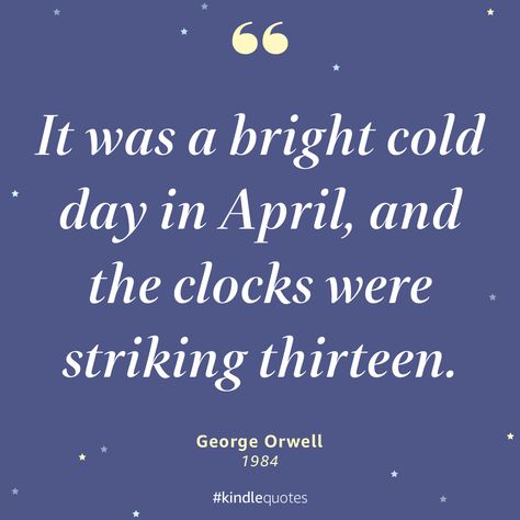 Quotes About April, George Orwell 1984, George Orwell, Cold Day, Quotes, Books