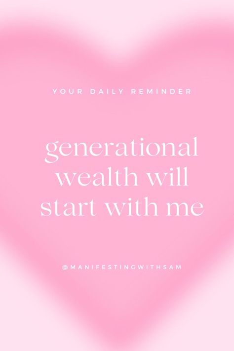 money affirmation by glowwithsam — generational wealth will start with me #affirmations #manifestation #dailyaffirmation #manifestingabundance | Generational Wealth Aesthetic, Generational Wealth Quotes, Generation Wealth, Me Affirmations, Wealth Aesthetic, Prayer Vision Board, 2024 Manifestation, Money Affirmation, Abundance Manifestation Building Generational Wealth, Generational Wealth Aesthetic, Generational Wealth Quotes, Generation Wealth, Generational Blessings, Aesthetic Prayer, Me Affirmations, Wealth Aesthetic, 2025 Manifestation