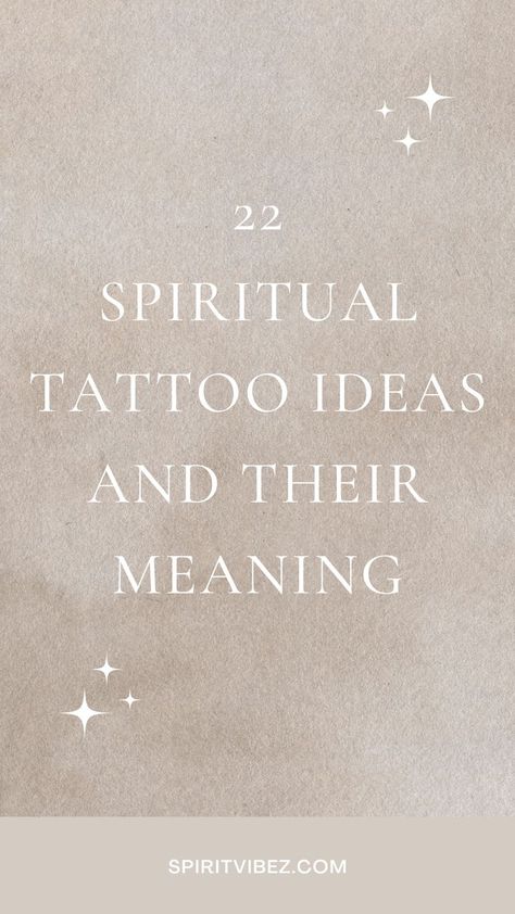 22 Spiritual Tattoo Ideas And Their Meaning Spiritual Tattoo Ideas, Wisdom Tattoo, Simbols Tattoo, Symbol Tattoos With Meaning, Meaningful Symbol Tattoos, Meaningful Word Tattoos, New Beginning Tattoo, Spiritual Tattoo, Omerta Tattoo