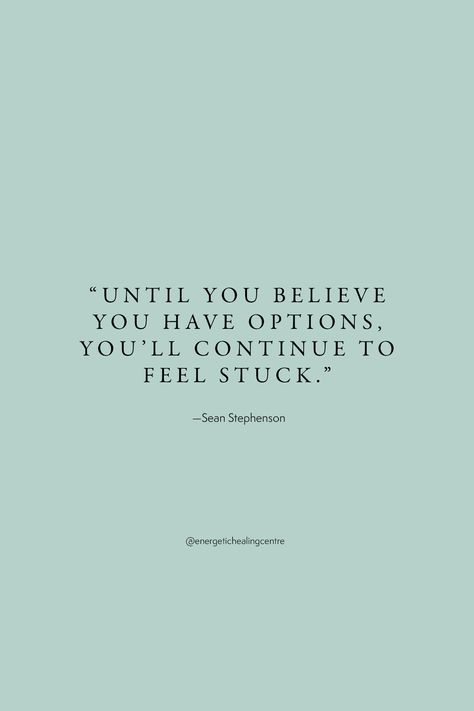 Until you believe you have options, you'll continue to feel stuck. Relief Quotes, Lao Tzu Quotes, Boundaries Quotes, Letting Go Quotes, Joy Quotes, Wellness Quotes, Care Quotes, Pep Talks, Busy Life