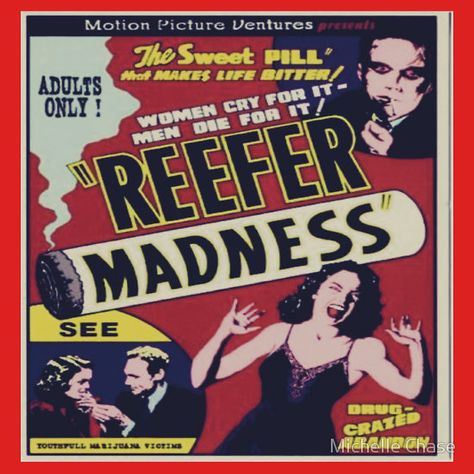 Reefer Madness Classic Altered Reality, Vintage Propaganda, Reefer Madness, Party Image, Old Movie Posters, Puff And Pass, B Movie, Twisted Humor, Pulp Fiction