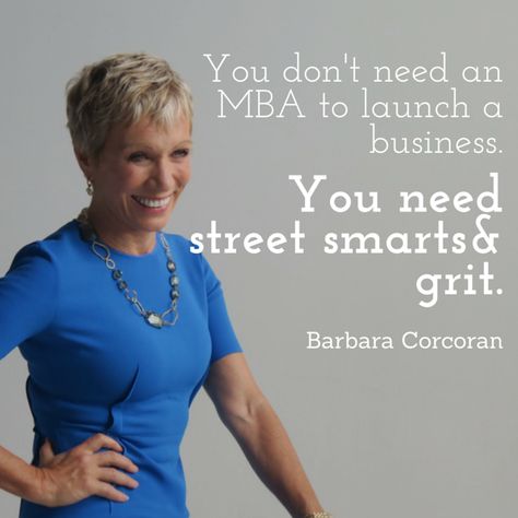 Barbara Corcoran Quotes, Top Motivational Quotes, Barbara Corcoran, Real Estate Education, Jack Ma, Power Of Now, Business Structure, Investment Companies, Positive Inspiration