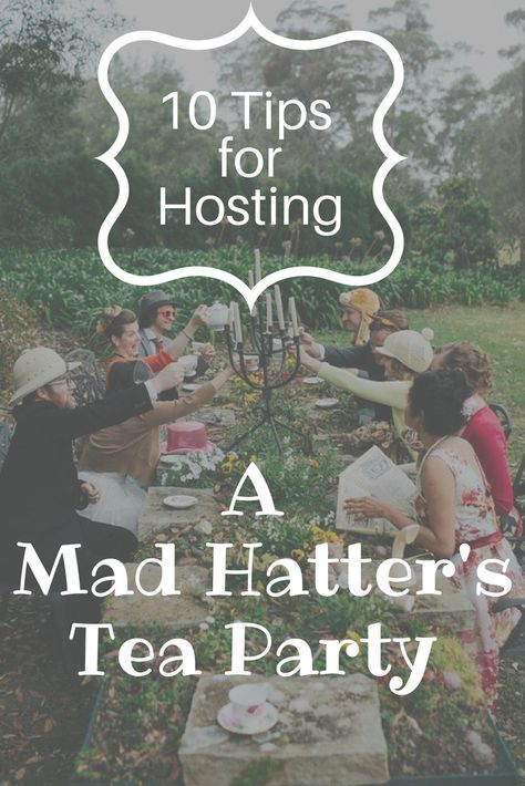 Mad Hatter's Tea Party | Hosting a Mad Hatter's Tea Party | Mad Hatter High Tea | Mad Hatter Ideas Mad Hatter Bridal Shower Ideas, Mad Hatter Tea Party Ideas, Speakeasy Ideas, Mad Hatter Birthday Party, Wonderland Party Theme, Tea Party Menu, Alice In Wonderland Tea Party Birthday, Party Hosting, Mad Hatter Hat