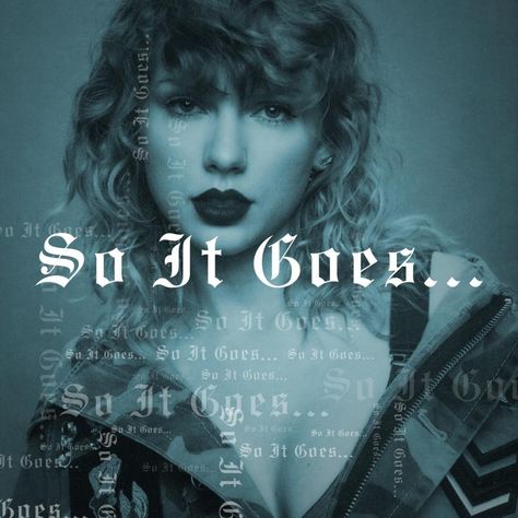 So It Goes... (Track 7) So It Goes Taylor Swift, Big Reputation, Reputation Era, Swift Facts, So It Goes, New Year’s Day, Taylor Lyrics, Taylors Version, Taylor Swift Facts