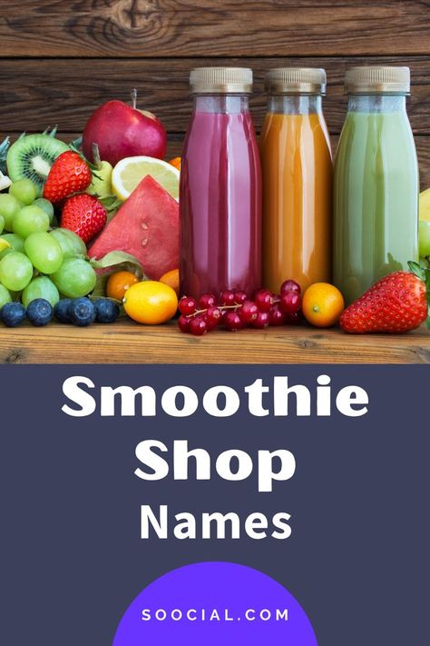 Shop Names Ideas Food, Healthy Food Business Name Ideas, Smoothie Names Ideas, Nutrition Business Names, Juice Shop Names Ideas, Smoothie Names Creative, Smoothie Names, Smoothie Store, New Business Names