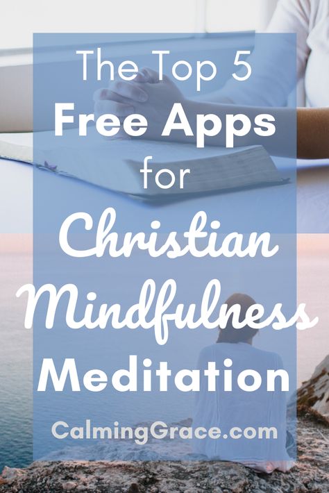 Meditation For Christians, Best Meditation Apps Free, Free Meditation Apps, Christian Apps, Free Guided Meditation Scripts, 5 Minute Meditation, Best Free Apps, Praying Scripture, Biblical Meditation