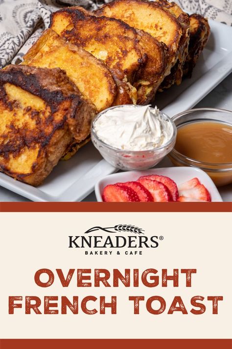 Kneaders French toast on a platter accompanied by whipped topping, strawberries and caramel sauce Kneaders French Toast, Bread Uses, Overnight French Toast Recipe, Cinnamon Bread Recipe, Overnight French Toast, Bread Loaf, Cinnamon Bread, French Toast Bake, What's For Breakfast