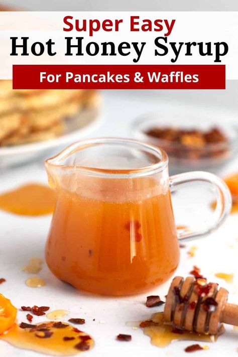 Make this Hot Honey Syrup Recipe next time you want a sweet and spicy twist on your favorite breakfast! It only takes 4 ingredients and 3 minutes to make a velvety smooth, buttery maple syrup alternative that has the best spicy honey flavor! Use it on classic pancakes or waffles, try it as a dip for breakfast sausage, jazz up your next batch of chicken and waffles, or drizzle on cornmeal pancakes. Hot Honey Maple Syrup, Waffle Syrup Ideas, Syrup Recipes For Pancakes, Spicy Syrup For Chicken And Waffles, Hot Honey Chicken And Waffles, Syrup For Chicken And Waffles, Chicken And Waffles Sauce, Waffle Syrup Recipe, Dutch Honey Syrup