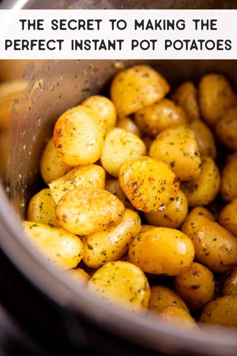 This is my BEST secret to cooking potatoes in the instant pot! Buttery and seasoned with garlic and herbs (or ranch seasoning if you prefer!), they make for the perfect easy side dish. | #instantpot #instantpotrecipes #sidedish #potatorecipe Instant Pot Small Potatoes Recipe, Ranch Potatoes Instant Pot, Ip Potatoes, Small Potatoes Recipe, Instant Pot Potatoes, Gold Potato Recipes, Potatoes In The Instant Pot, Instant Pot Veggies, Cooking Potatoes