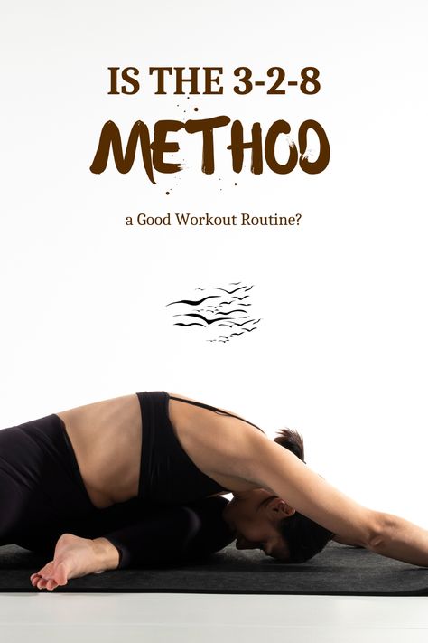 3 2 1 Workout Method Schedule, 3 2 8 Method, 3 2 8 Method Workout, Pilates And Weight Training Schedule, 4 2 1 Workout Method, 3 2 1 Workout Method, Pilates And Strength Training Split, Pilates Strength Training, Pilates And Strength Training Schedule