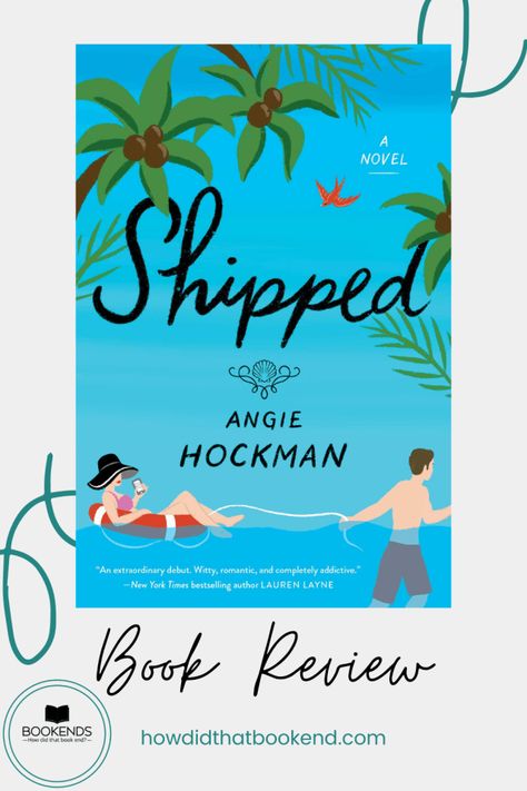 Angie Hockman | Shipped - Bookends Shipped By Angie Hockman, Shipped Book Angie Hockman, Books That Keep You Hooked, Helen Hoang Books, Witty Banter, Neal Shusterman Books, Best Proposals, Christina Lauren, Coralie Bickford-smith Book Covers