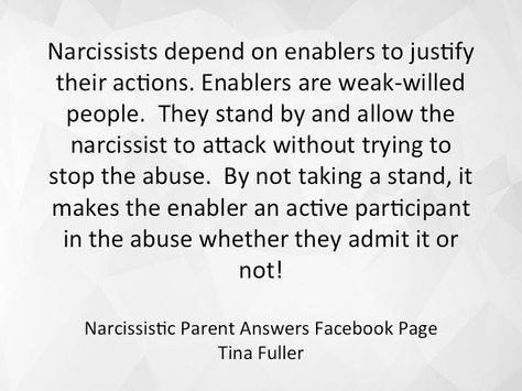 The enablers of narcissist are just as wrong as the narcissist. Narcissistic Victim Syndrome, Emotional Vampire, Narcissistic Parent, How To Gain, Inner Child Healing, Narcissistic Behavior, Personality Disorder, Toxic Relationships, Narcissism