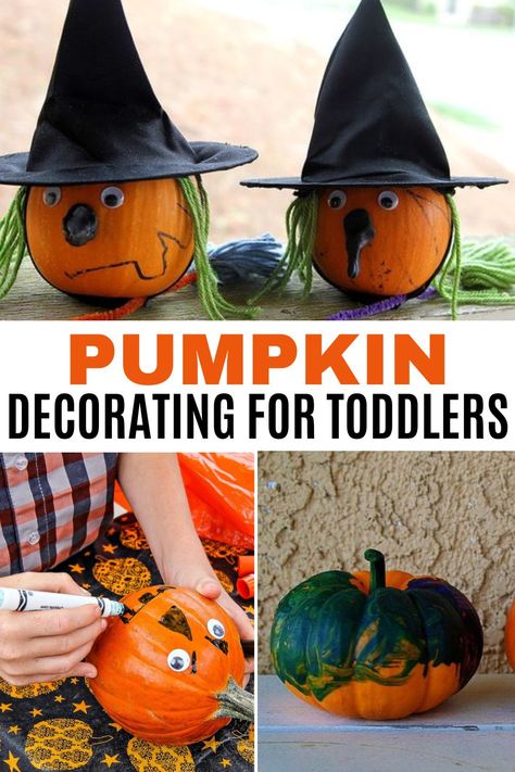 Easy no-carve pumpkin decorating ideas for toddlers. Toddler Pumpkin Carving, Pumpkin Decorating For Toddlers, Easy Pumpkin Decorating Ideas, Easy Pumpkin Decorating, Decorating Pumpkins, Pumpkin Decorating Ideas, No Carve Pumpkin Decorating, Spooky Snacks, Pumpkin Carving Ideas