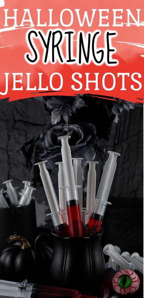 Halloween syringe jello Halloween Syringe Shots Recipe, Halloween Shots Alcohol Syringe, Spooky Jello Shots, Spooky Jello, Jello Shot Syringes Recipe, Syringe Jello Shots, Easy Jello Shots, Fun Halloween Drinks, Making Jello Shots