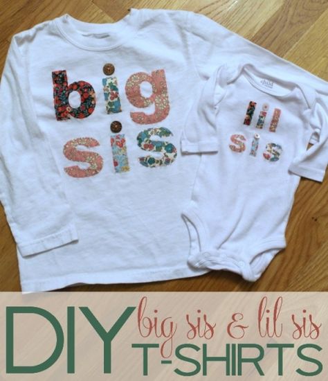 I'm making these for when big sister meets baby sister. Can't wait to see my girls in them!!  DIY Big Sis and Lil Sis T-shirts | TheTurquoiseHome.com Diy Big Sister Shirt Ideas, Diy Big Sister Shirt, Diy Big Brother Shirt, Sibling Crafts, Big Sis And Lil Sis, Big Sisters, Big Sister Gifts, Big Brother Shirt, Lil Sister