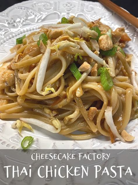 Olla-Podrida: ﻿Cheesecake Factory Thai Chicken Pasta Chicken Costeleta Cheesecake Factory, Asian Chicken Pasta, Cheesecake Factory Copycat Recipes, Thai Chicken Pasta, Cheesecake Factory Pasta, Cheesecake Factory Recipes, Thai Peanut Chicken, Fast Cooking, Asian Dinners