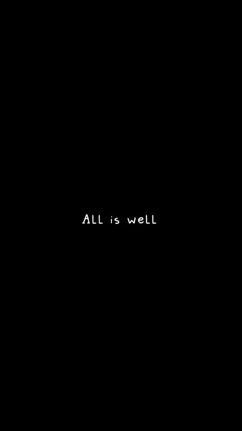 All Is Well Wallpaper, Stay Calm Wallpaper, Calm Wallpaper, Black Hd Wallpaper, Wallpaper Black, Stay Calm, How To Stay Awake, All Is Well, Life Quotes