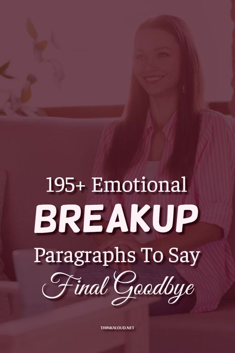 How To Send A Breakup Text, Thank You Break Up Quotes, How To Breakup Texts, Message To End A Relationship, Goodbye Breakup Text, Emotional Breakup Messages, Best Breakup Texts, End Of Relationship Quotes Breakup, Situationship Breakup Text