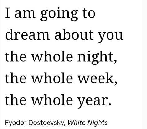 ☆▪︎ White Nights ▪︎☆ Dostoyevsky White Nights, Fyodor Dostoyevsky White Nights, White Nights Aesthetic, White Nights Dostoevsky Aesthetic, White Nights Quotes, White Nights Book, Dostoevsky Quotes Love, White Nights Dostoevsky Quotes, Dostoyevsky Aesthetic