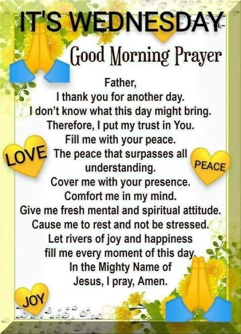 Gm Wednesday Quotes, Good Morning Blessed Wednesday, Wednesday Morning Prayers, Wednesday Good Morning, Quotes Wednesday, Inspirational Morning Prayers, Midweek Motivation, Wednesday Morning Greetings, Wednesday Prayer