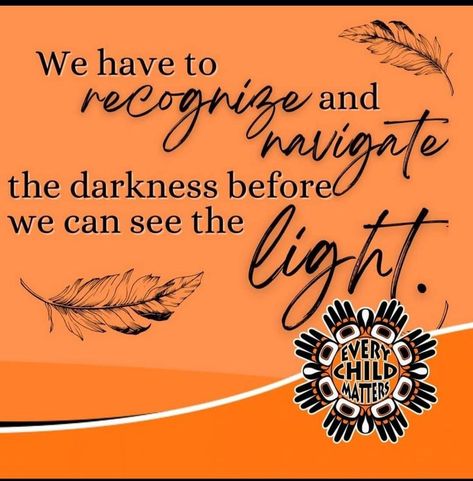 Truth And Reconciliation Quotes, Orange Shirt Day Quotes, Truth And Reconciliation Art, Indigenous Teachings, Elderly Quote, Aboriginal Day, Staff Ideas, Native History, Native Quotes