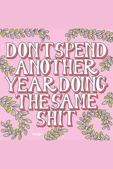 Don't Spend Another Year Doing The Same Shit #relationship #relationshipgoals #relationshipquotes #relationshipadvice #relationshiptips Dont Spend Another Day Doing The Same, Don't Spend Another Year Doing The Same, Vision Board Academic, Vision Board Idea, Pinterest Room, Future Nostalgia, Pinterest Room Decor, La Face, Year 2024